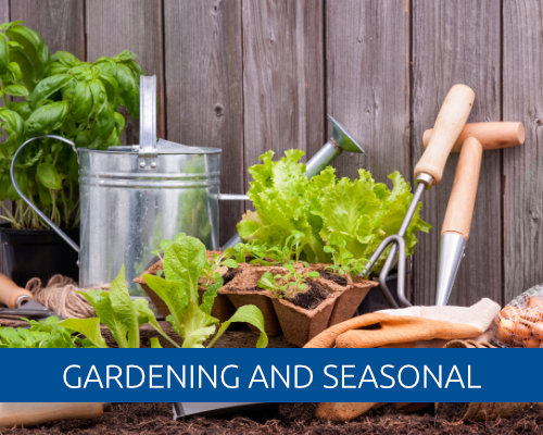Gardening and Seasonal